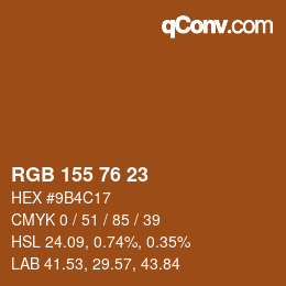 カラーコード: RGB 155 76 23 | qconv.com