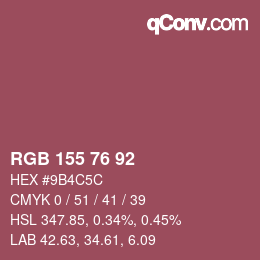 Color code: RGB 155 76 92 | qconv.com