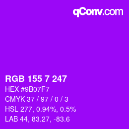 カラーコード: RGB 155 7 247 | qconv.com