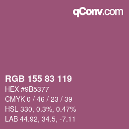 カラーコード: RGB 155 83 119 | qconv.com