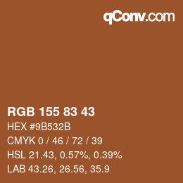 カラーコード: RGB 155 83 43 | qconv.com
