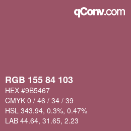 Color code: RGB 155 84 103 | qconv.com