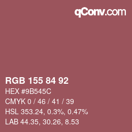 カラーコード: RGB 155 84 92 | qconv.com
