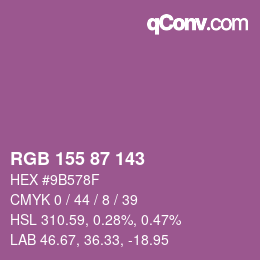 カラーコード: RGB 155 87 143 | qconv.com