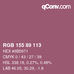 Color code: RGB 155 89 113 | qconv.com