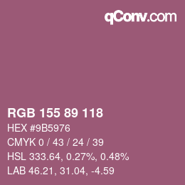 Color code: RGB 155 89 118 | qconv.com