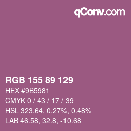 颜色代码: RGB 155 89 129 | qconv.com
