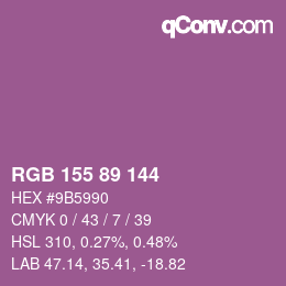 カラーコード: RGB 155 89 144 | qconv.com