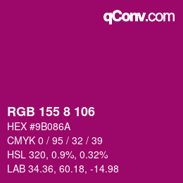 Color code: RGB 155 8 106 | qconv.com