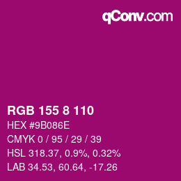 Color code: RGB 155 8 110 | qconv.com