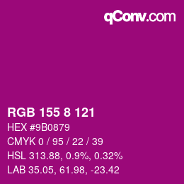 カラーコード: RGB 155 8 121 | qconv.com