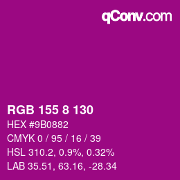 Color code: RGB 155 8 130 | qconv.com