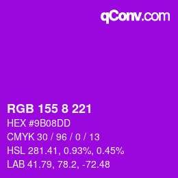 Color code: RGB 155 8 221 | qconv.com