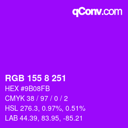 Farbcode: RGB 155 8 251 | qconv.com