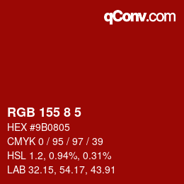 Color code: RGB 155 8 5 | qconv.com
