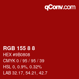 Code couleur: RGB 155 8 8 | qconv.com