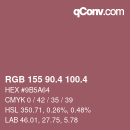 カラーコード: RGB 155 90.4 100.4 | qconv.com