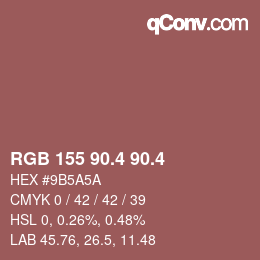 カラーコード: RGB 155 90.4 90.4 | qconv.com