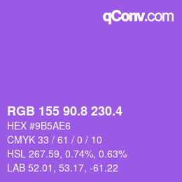 カラーコード: RGB 155 90.8 230.4 | qconv.com
