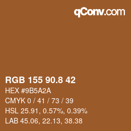 Color code: RGB 155 90.8 42 | qconv.com