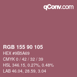 カラーコード: RGB 155 90 105 | qconv.com