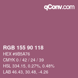 颜色代码: RGB 155 90 118 | qconv.com