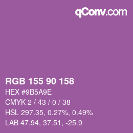 カラーコード: RGB 155 90 158 | qconv.com