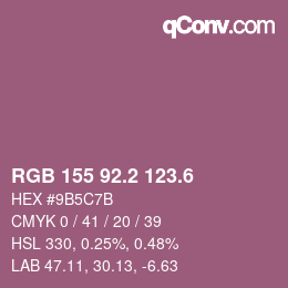 カラーコード: RGB 155 92.2 123.6 | qconv.com