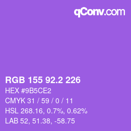 カラーコード: RGB 155 92.2 226 | qconv.com
