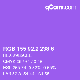 カラーコード: RGB 155 92.2 238.6 | qconv.com