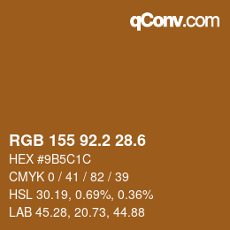 カラーコード: RGB 155 92.2 28.6 | qconv.com