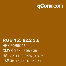 カラーコード: RGB 155 92.2 3.6 | qconv.com
