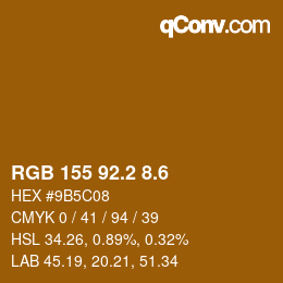 カラーコード: RGB 155 92.2 8.6 | qconv.com