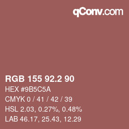 カラーコード: RGB 155 92.2 90 | qconv.com