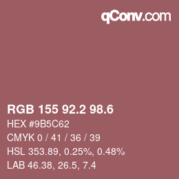 カラーコード: RGB 155 92.2 98.6 | qconv.com