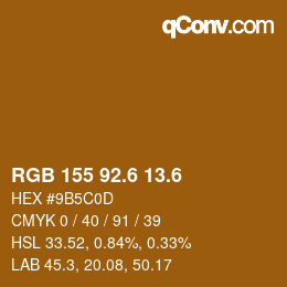 カラーコード: RGB 155 92.6 13.6 | qconv.com