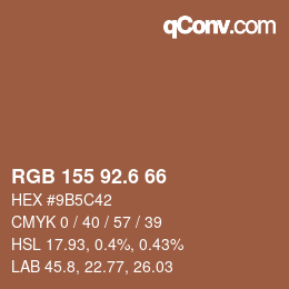 カラーコード: RGB 155 92.6 66 | qconv.com