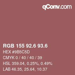 カラーコード: RGB 155 92.6 93.6 | qconv.com