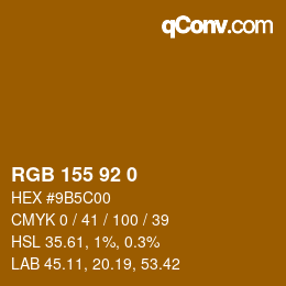 Color code: RGB 155 92 0 | qconv.com