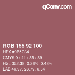 カラーコード: RGB 155 92 100 | qconv.com