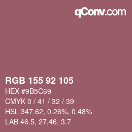 Farbcode: RGB 155 92 105 | qconv.com