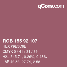 カラーコード: RGB 155 92 107 | qconv.com