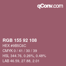 Color code: RGB 155 92 108 | qconv.com