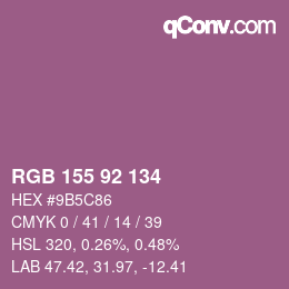 Color code: RGB 155 92 134 | qconv.com