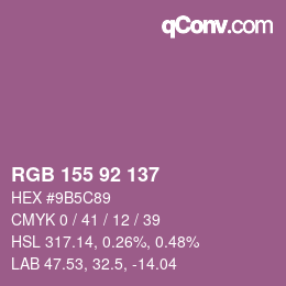 カラーコード: RGB 155 92 137 | qconv.com