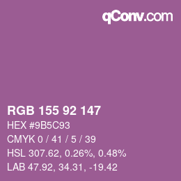 カラーコード: RGB 155 92 147 | qconv.com