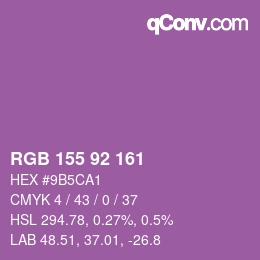 カラーコード: RGB 155 92 161 | qconv.com