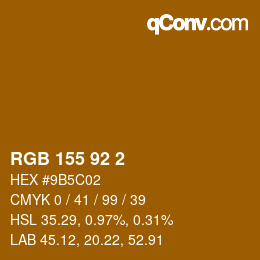 Color code: RGB 155 92 2 | qconv.com