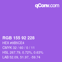 カラーコード: RGB 155 92 228 | qconv.com