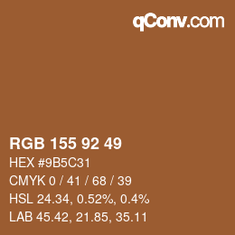カラーコード: RGB 155 92 49 | qconv.com